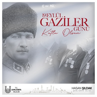 Vali Hasan Şıldak'ın Gaziler Günü Mesajı